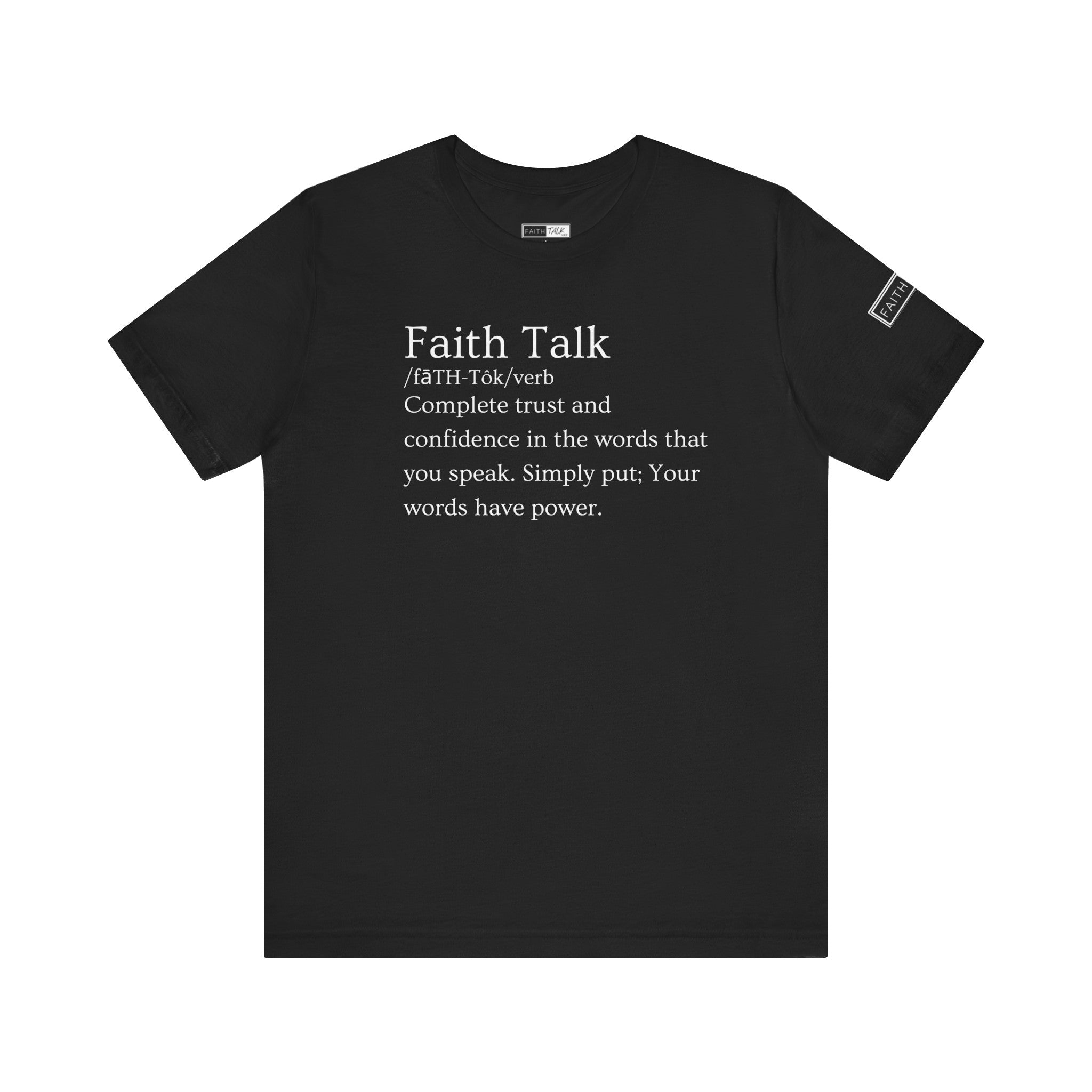 Faith Talk Definition Tshirt