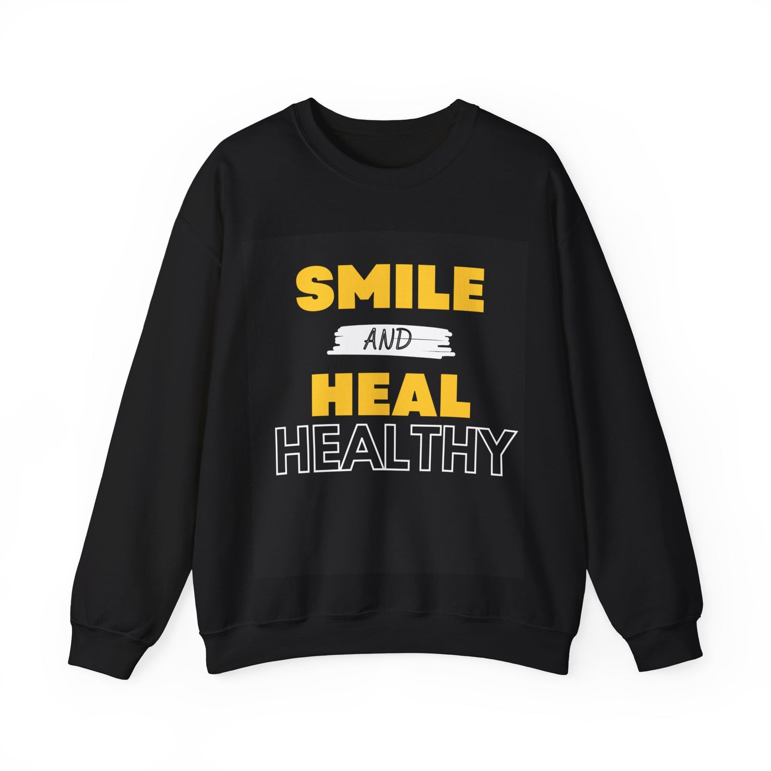 Smile and Heal Healthy Sweatshirt